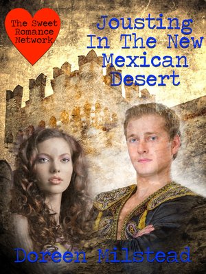 cover image of Jousting In the New Mexican Desert